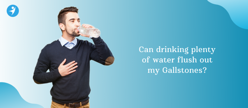 Can drinking water flush out my Gallstones, Gallstone Treatment in Koramangala