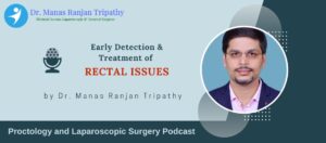 Treatment of Rectal Issues in HSR Layout Best Proctologist in Bangalore