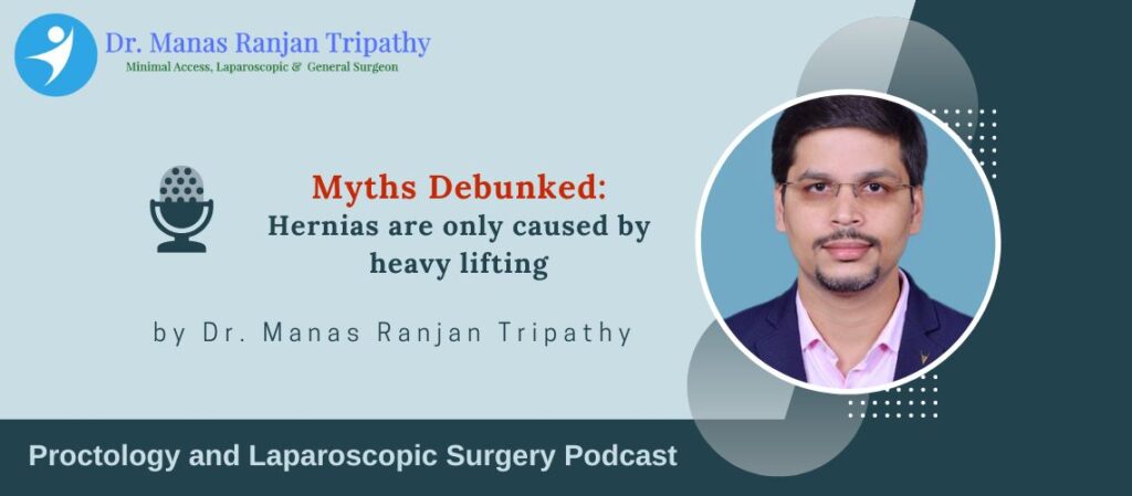 Hernia Specialist in HSR Layout, Myths: Hernias are caused by heavy lifting