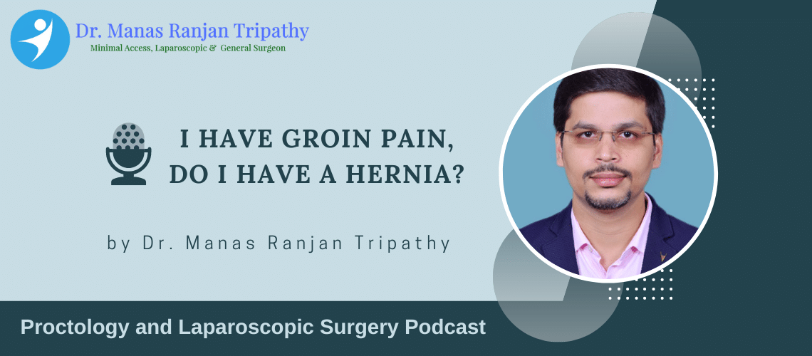 I have groin pain, do I have a hernia